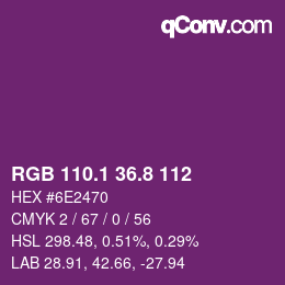 カラーコード: RGB 110.1 36.8 112 | qconv.com