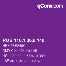 カラーコード: RGB 110.1 36.8 140 | qconv.com