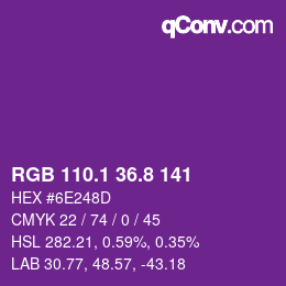 カラーコード: RGB 110.1 36.8 141 | qconv.com