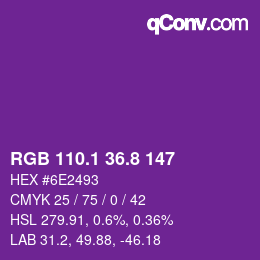 カラーコード: RGB 110.1 36.8 147 | qconv.com