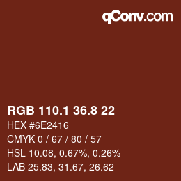 カラーコード: RGB 110.1 36.8 22 | qconv.com