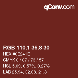 カラーコード: RGB 110.1 36.8 30 | qconv.com