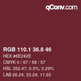 カラーコード: RGB 110.1 36.8 46 | qconv.com