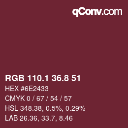カラーコード: RGB 110.1 36.8 51 | qconv.com