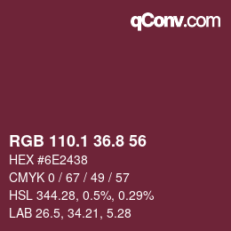カラーコード: RGB 110.1 36.8 56 | qconv.com
