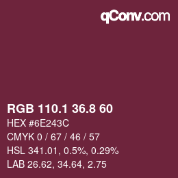 カラーコード: RGB 110.1 36.8 60 | qconv.com