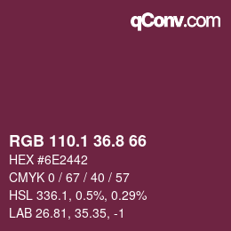 カラーコード: RGB 110.1 36.8 66 | qconv.com