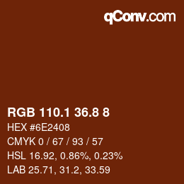 Color code: RGB 110.1 36.8 8 | qconv.com
