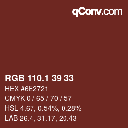 カラーコード: RGB 110.1 39 33 | qconv.com