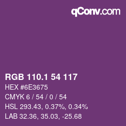 カラーコード: RGB 110.1 54 117 | qconv.com