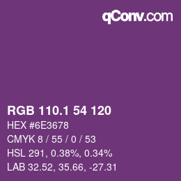 カラーコード: RGB 110.1 54 120 | qconv.com