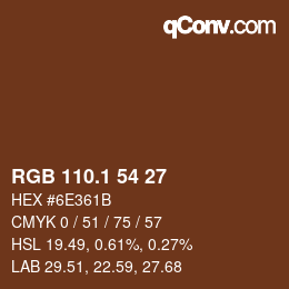 カラーコード: RGB 110.1 54 27 | qconv.com