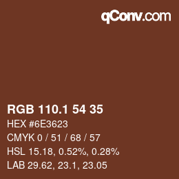 カラーコード: RGB 110.1 54 35 | qconv.com