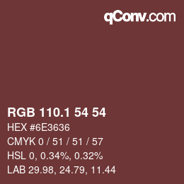 カラーコード: RGB 110.1 54 54 | qconv.com