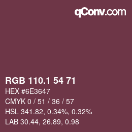 カラーコード: RGB 110.1 54 71 | qconv.com