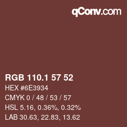 カラーコード: RGB 110.1 57 52 | qconv.com