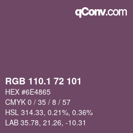 カラーコード: RGB 110.1 72 101 | qconv.com