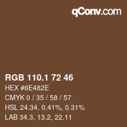 カラーコード: RGB 110.1 72 46 | qconv.com