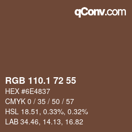 カラーコード: RGB 110.1 72 55 | qconv.com