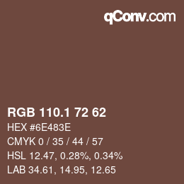 カラーコード: RGB 110.1 72 62 | qconv.com