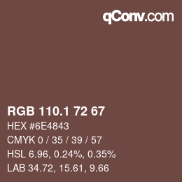 カラーコード: RGB 110.1 72 67 | qconv.com