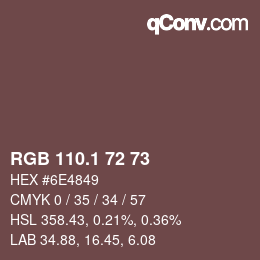 カラーコード: RGB 110.1 72 73 | qconv.com