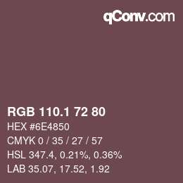 カラーコード: RGB 110.1 72 80 | qconv.com