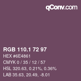 カラーコード: RGB 110.1 72 97 | qconv.com