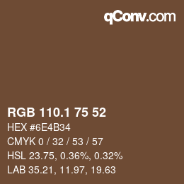 カラーコード: RGB 110.1 75 52 | qconv.com