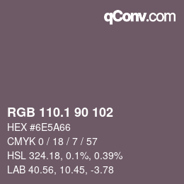 カラーコード: RGB 110.1 90 102 | qconv.com