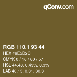 カラーコード: RGB 110.1 93 44 | qconv.com