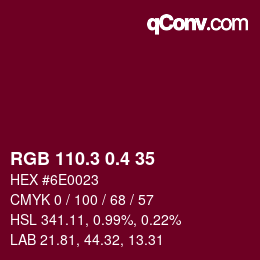 カラーコード: RGB 110.3 0.4 35 | qconv.com
