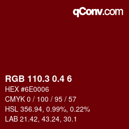 カラーコード: RGB 110.3 0.4 6 | qconv.com