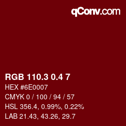 カラーコード: RGB 110.3 0.4 7 | qconv.com