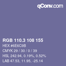 カラーコード: RGB 110.3 108 155 | qconv.com