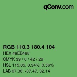 カラーコード: RGB 110.3 180.4 104 | qconv.com