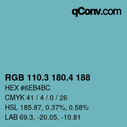 カラーコード: RGB 110.3 180.4 188 | qconv.com
