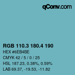 カラーコード: RGB 110.3 180.4 190 | qconv.com