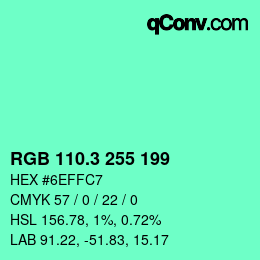 カラーコード: RGB 110.3 255 199 | qconv.com
