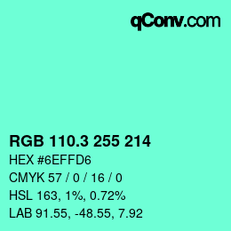 カラーコード: RGB 110.3 255 214 | qconv.com