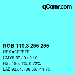 カラーコード: RGB 110.3 255 255 | qconv.com