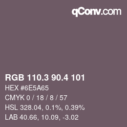 カラーコード: RGB 110.3 90.4 101 | qconv.com
