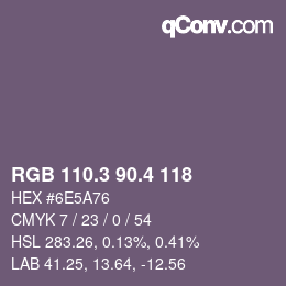 カラーコード: RGB 110.3 90.4 118 | qconv.com