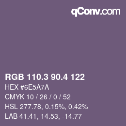 カラーコード: RGB 110.3 90.4 122 | qconv.com