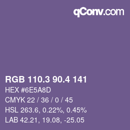 カラーコード: RGB 110.3 90.4 141 | qconv.com