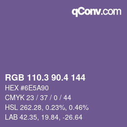 カラーコード: RGB 110.3 90.4 144 | qconv.com