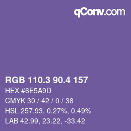 カラーコード: RGB 110.3 90.4 157 | qconv.com