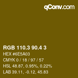 カラーコード: RGB 110.3 90.4 3 | qconv.com