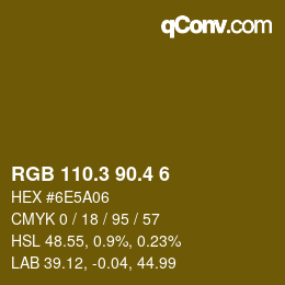 カラーコード: RGB 110.3 90.4 6 | qconv.com