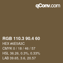 カラーコード: RGB 110.3 90.4 60 | qconv.com